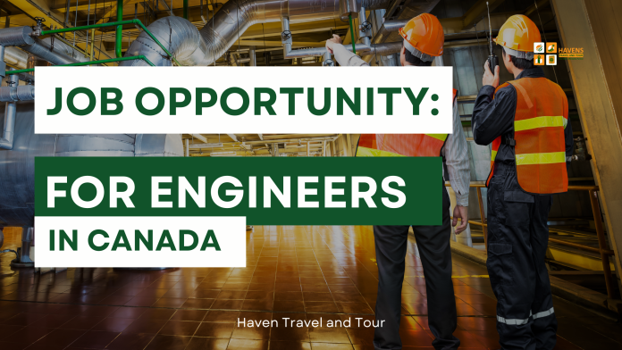 Job Opportunity for Engineers in Canada